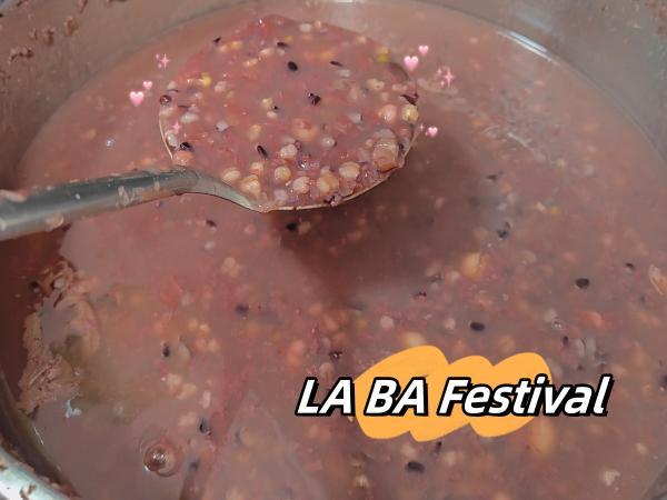 Laba Festival, Laba Porridge, after Laba Festival it’s New Year~